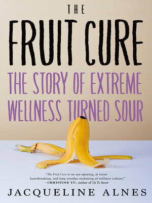 cover image of The Fruit Cure